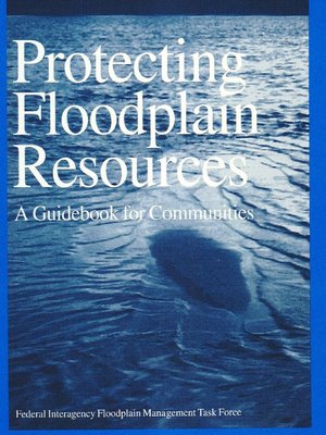 cover image of Protecting Floodplain Resources, FEMA-268 (1996)